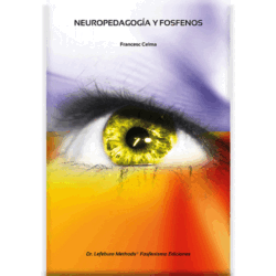 Neuropedagogía y Fosfenos la nueva neuroeducación