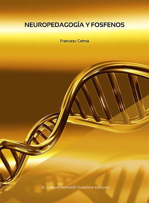 Neuropedagogía y Fosfenos, autor Francesc Celma